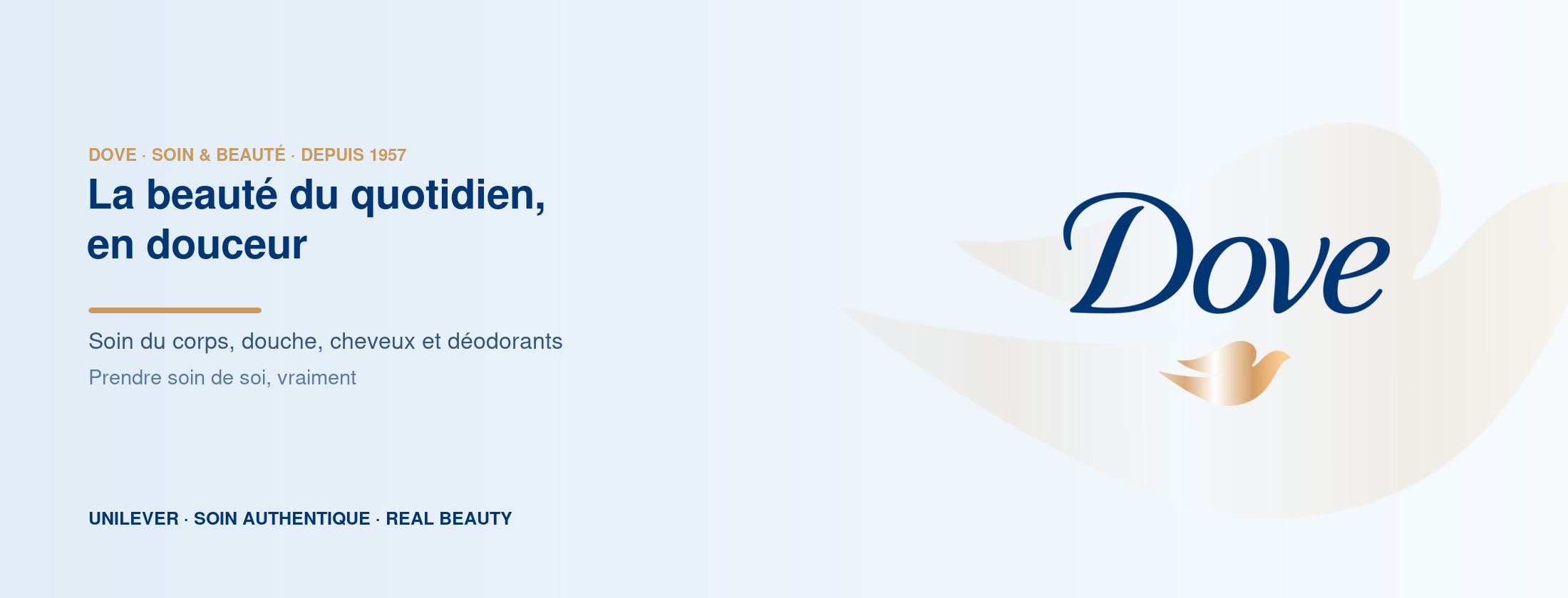 Dove — La beauté du quotidien, en douceur