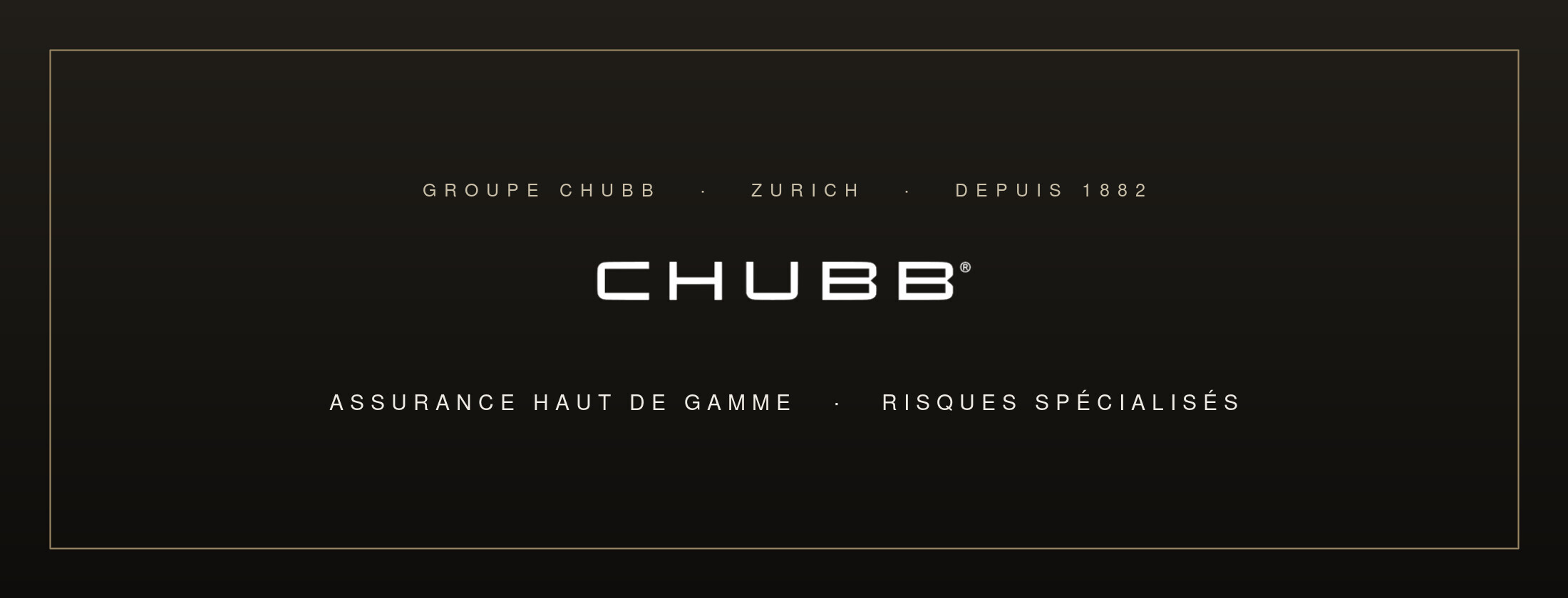 Chubb — assurance haut de gamme et risques spécialisés